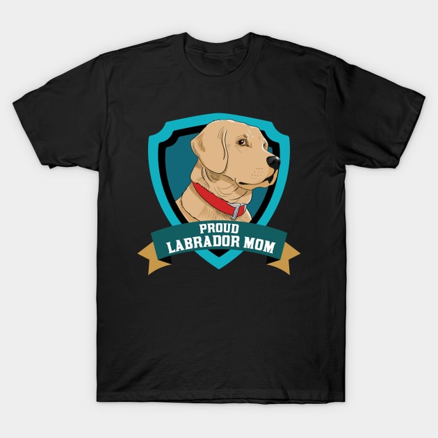 Proud Labrador Mom T-Shirt by Issacart